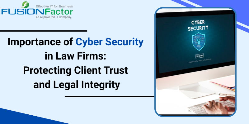 Importance of Cyber Security in Law Firms